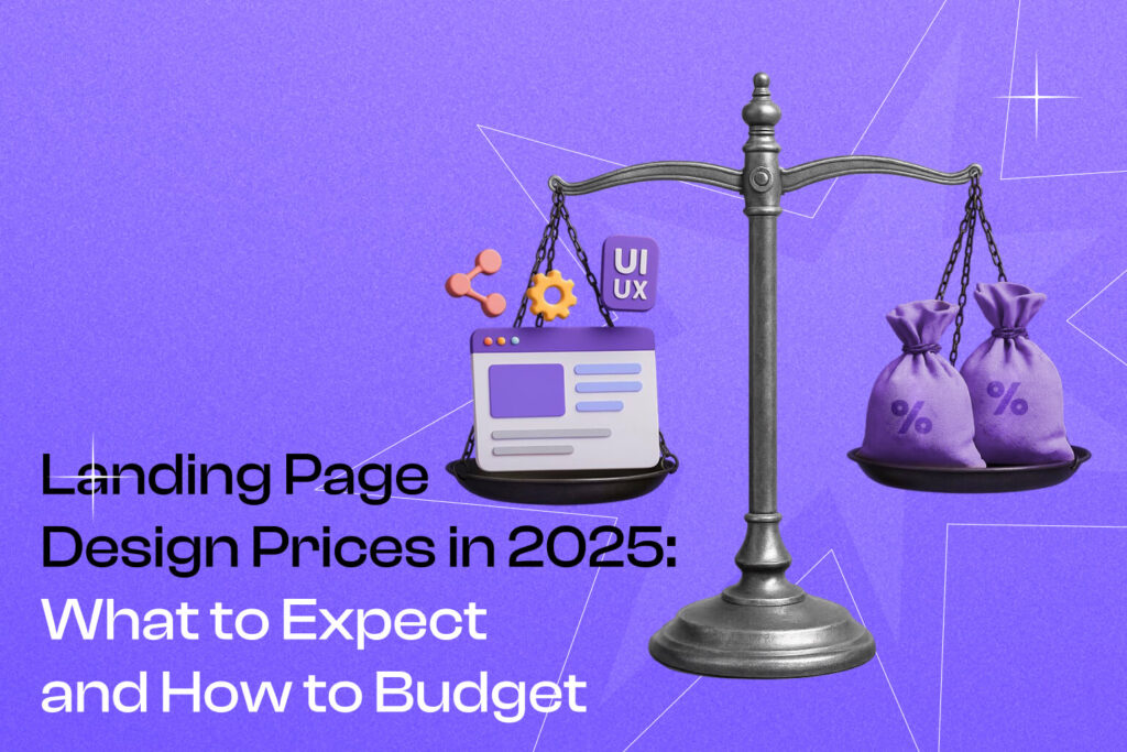 Landing Page Design Prices in 2025: What to Expect and How to Budget Cover Photo